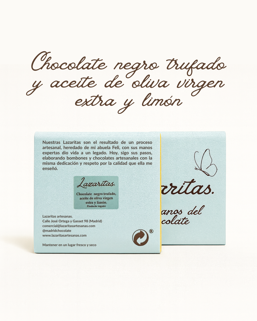 Lazarita chocolate negro trufado y aceite de oliva virgen extra y limón Lazarita chocolate negro trufado y aceite de oliva virgen extra y limón