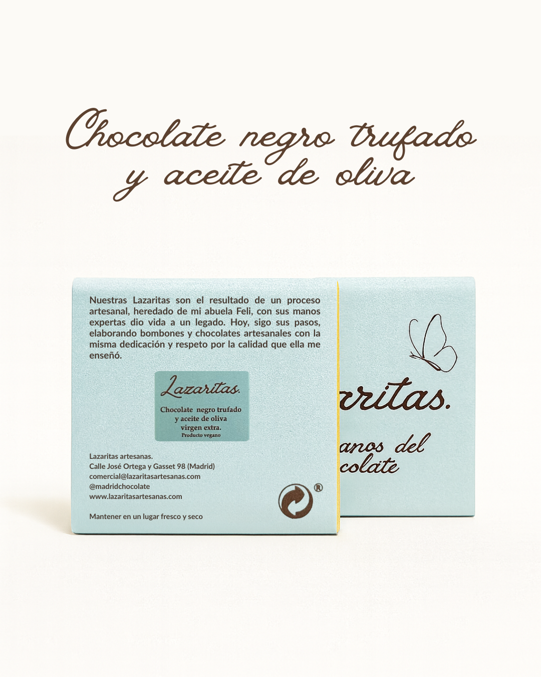 Lazarita chocolate negro trufado y aceite de oliva