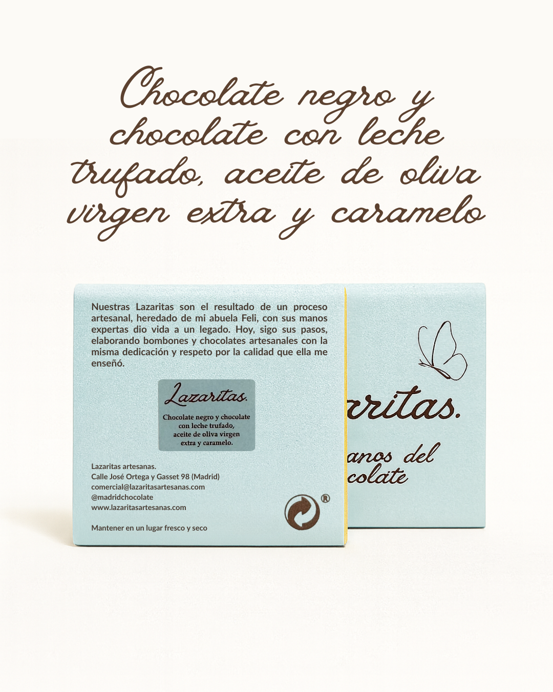 Lazarita de chocolate negro y chocolate con leche trufado, aceite de oliva virgen extra y caramelo Lazarita de chocolate negro y chocolate con leche trufado, aceite de oliva virgen extra y caramelo